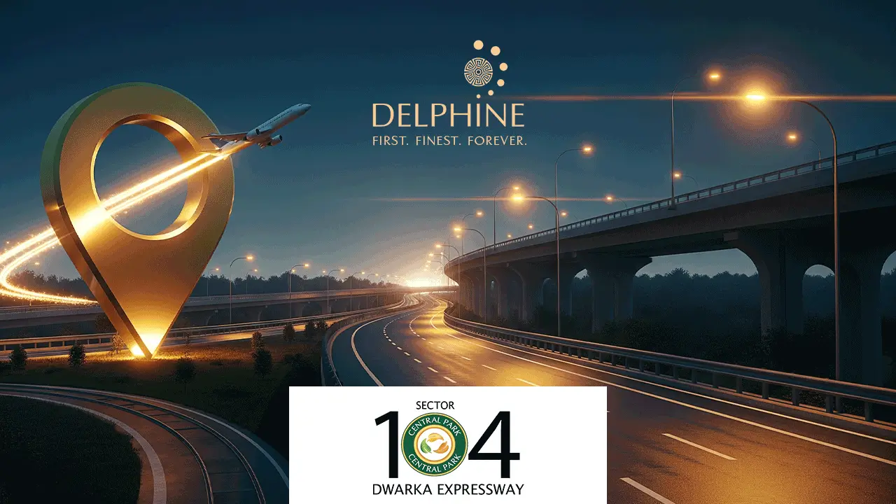 Central Park Delphine Sector 104 Luxury Address on Dwarka Expressway