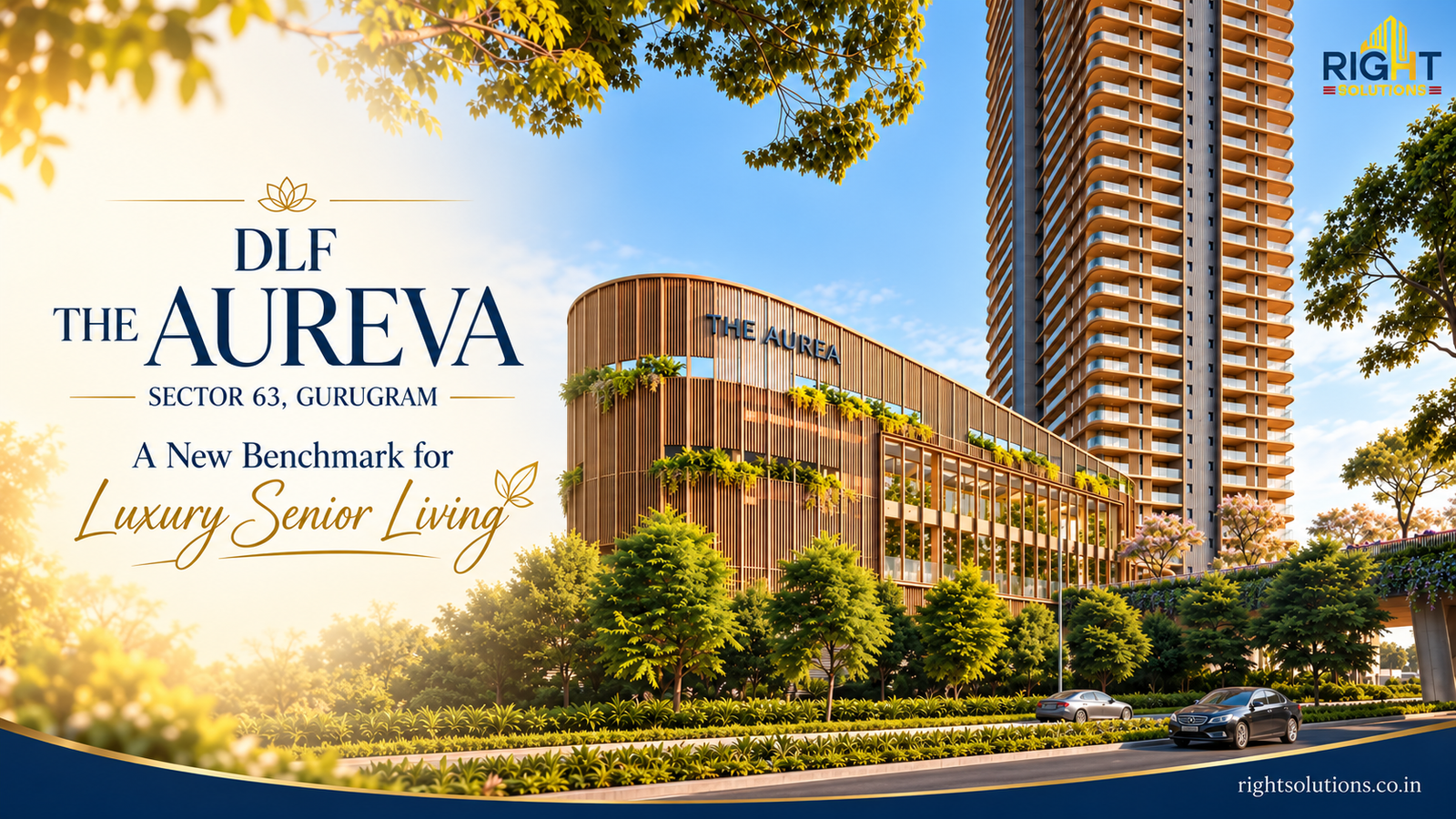 DLF The Aureva Sector 63 Gurgaon | New Benchmark for Luxury Senior Living